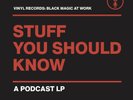 Stuff You Should Know Vinyl Records: Black Magic At Work (Gold Royalty Vinyl) Re