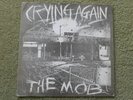 THE MOB – CRYING AGAIN 7″ – EXC+ UK 1980 ORIG PUNK ANARCHO CRASS