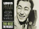 Louis Prima The Best: The Wildest (Vinyl) (UK IMPORT)