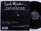 SARAH MCLACHLAN Possession (The 'Rabbit In The Moon' Mixes) ARISTA 12