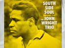 LP: The John Wright Trio,  South Side Soul, Prestige  PRLP 7190, Mono, No deep g