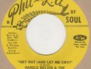 Harold Melvin & Blue Notes Get Out (And Let Me Cry) Phil L A of Soul Soul Northe