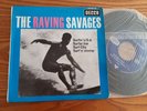 The RAVING SAVAGES FRENCH EP DECCA 457020.M  1963  BIEM  VG++