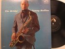 Sonny Rollins Lp The Bridge On Rca Victor - Vg+ To Vg++/ Vg++