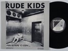 RUDE KIDS 1984 Is Here To Stay RARE swedish punk powerpop 12