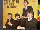 THE BEATLES TICKET TO RIDE YES IT IS 1965 EX CAPITOL 45 & PICTURE SLEEVE