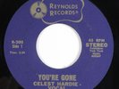 Crossover Soul 45 CELESTE HARDIE You're Gone REYNOLDS HEAR d