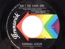 Northern Soul 45 BARBARA ACKLIN Am I The Same Girl BRUNSWICK NM/VG++ HEAR d