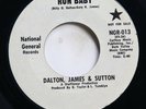 DALTON, JAMES & SUTTON - RUN BABY / ONE TIME AROUND - SOUL 45 *PROMO*