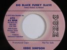 Funk 45 EDDIE SIMPSON Big Black Funky Slave DUKE promo HEAR d