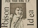 Poison Idea – Pick Your King EP 7” CLEAR VINYL 1983 Fatal Erection No.1 BOTH SLE