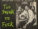 Dead Kennedys – Too Drunk to Fuck 7” 1981 I.R.S. Virus 2 FIRST PRESS + Insert