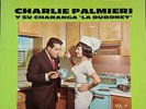 CHARLIE PALMIERI Y Su Charanga La Duboney SALSA NA’ MA’ OG 1963 US ALEGRE LP VG+