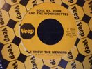 rose st john i know the meaning of ..veep  orig northern soul 45