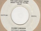 Chubby Checker You Just Dont know (What You Do To Me) OOTP 041 Soul Northern Mot