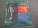 MARY WELLS Bye Bye Baby 1963  ORIOLE  1963   near mint