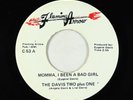 Funk 45 - Davis Two Plus One - Momma, I Been A Bad Girl - Flaming Arrow VG+ rare