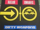 KILLER DWARFS -- Dirty Weapons   Original 1990 vinyl NM Cover VG+