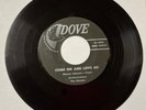 Wayne Johnson Group DOOWOP 45 Come On And Love Me / I Love DOVE VG+/Str VG+ HEAR