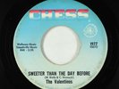 Northern Soul 45 - Valentinos - Sweeter Than The Day Before - Chess