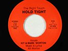 Modern Soul 45 - Kit & Mark Worton - Hold Tight - The Right Touch
