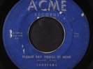 SUNBEAMS: please say you'll be mine / you've got to rock and roll ACME 7