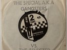 The Special AKA - Gangsters The Selecter 7” - ORIGINAL 1st Press - Hand Stamped
