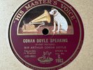 78Rpm, Historic, 'Arthur Conan Doyle Speaks' Sherlock Holmes etc.. HMV E 12
