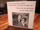 Rev Joe Freeman - Thank You For The Valley LP - The Singing Cookes as musicians