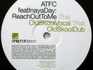 ATFC Feat. Inaya Day Reach Out To Me Vinyl Single 12inch NEAR MINT OnePhatDee