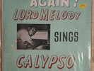 Vintage: Again  Lord Melody Sings Calypso, Vinyl, First Pressing, Cook 914