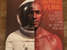 Soul Jazz Records PR Space Funk 2: Afro Futurist Electro Funk 1976-84