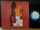 Big John Patton Let 'Em Roll 1966 Blue Note OG Mono Grant Green Bobby Hutcherson