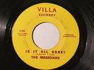 The Magicians Is It All Gone / Why Do I Do These VILLA 45 7