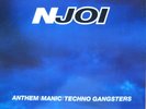N-Joi - Anthem / Manic / Techno Gangsters (12