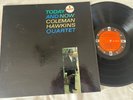 Coleman Hawkins Quartet – Today And Now LP (EX) [1st US Press, Mono, VAN GELDER]