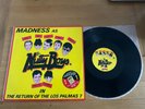 Madness-The return of the los palmas 7.12