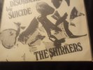 The Shirkers Vinyl Drunk And Disorderly Super Rare Punk