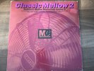 Various - Classic Mellow Mastercuts Volume 2 (2xLP, Comp) MC Mastercuts