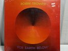 NEW ROBIN TROWER-FOR EARTH BELOW 1975/VINYL EARLY ISSUE CHRYSALIS SEALED