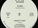 SLANG “ KNOCK U OUT “ NEW 12 DANCE DISCO SOUL FUNK BOOGIE RE-ISSUE