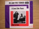 IKE AND TINA TURNER  A Love Like Yours / Hold On Baby  London DL20822 TOP + RAR