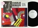 Charlie Mingus - Meditation LP - France's Concert France VG++