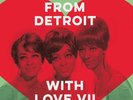 FROM DETROIT WITH LOVE VOLUME 7 - New Motown Northern Soul EP 7