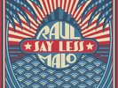 Raul Malo Say Less (Vinyl) 12