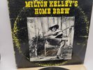 Milton Kelley's Home Brew Private Press Hippiebilly Psych Country LP Ohai CA