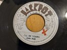 JOHN HOLT I'LL BE YOURS / THE AGOVATORS VERSION. JACKPOT LABEL