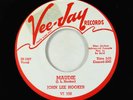 Blues R&B 45 - John Lee Hooker - Maudie - Vee-Jay - VG+ promo