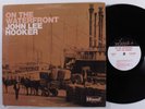 JOHN LEE HOOKER On The Waterfront WAND LP VG+ unipak d