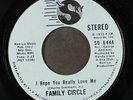 FAMILY CIRCLE: i hope you really love me / loving you make the world go round 7